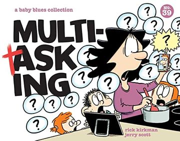 portada Multitasking: A Baby Blues Collection (Volume 39) (in English)