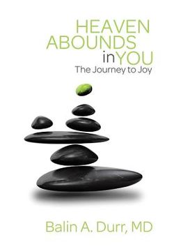 portada Heaven Abounds in You: The Journey to Joy