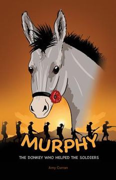 portada Murphy the Donkey who helped the Soldiers (en Inglés)