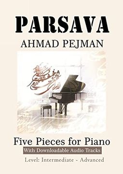 portada Parsava, Five Pieces for Solo Piano: Printed Music With Downloadable Audio Tracks (en Inglés)