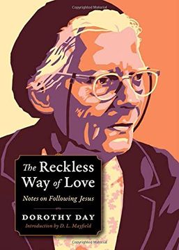 portada The Reckless Way of Love: Notes on Following Jesus (Plough Spiritual Guides: Backpack Classics)