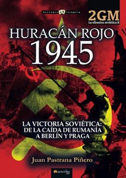 portada Huracán Rojo 1945. La Ofensiva Soviética ii (in Spanish)