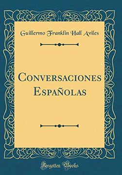 portada Conversaciones Espanolas (Classic Reprint)