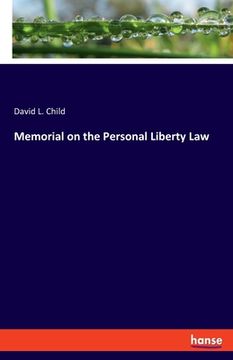 portada Memorial on the Personal Liberty Law (en Inglés)