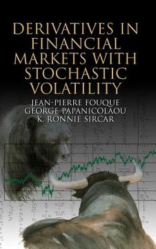 portada Derivatives in Financial Markets With Stochastic Volatility (en Inglés)