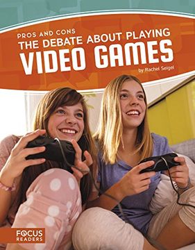 portada The Debate about Playing Video Games (Pros and Cons)