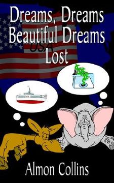 portada dreams, dreams beautiful dreams lost (in English)