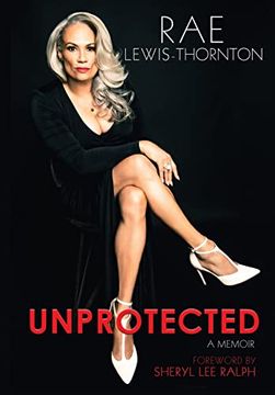 portada Unprotected: A Memoir (en Inglés)