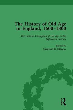 portada The History of Old Age in England, 1600-1800, Part I Vol 2 (en Inglés)