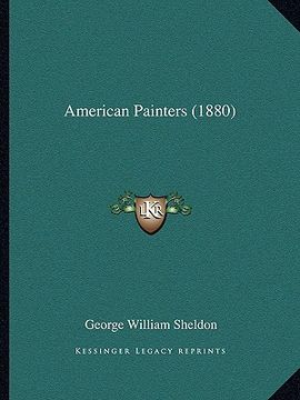 portada american painters (1880) (en Inglés)