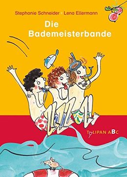portada Die Bademeisterbande (Tulipan Abc) (en Alemán)