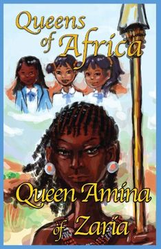 portada Queen Amina of Zaria: Queens of Africa Book 1 (in English)