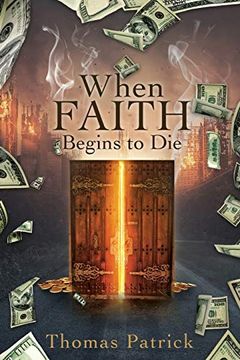 portada When Faith Begins to die (en Inglés)