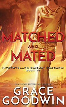 portada Matched and Mated (Interstellar Brides® Program) 