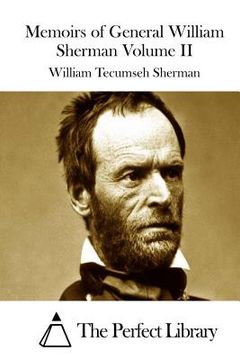 portada Memoirs of General William Sherman Volume II