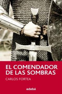 portada EL COMENDADOR DE LAS SOMBRAS, de Carlos Fortea (PERISCOPIO)