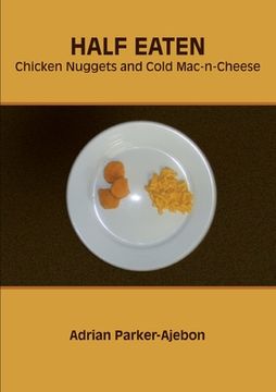 portada Half Eaten Chicken Nuggets and Cold Mac-n-Cheese (in English)