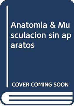 portada Anatomía & Musculación sin Aparatos (in Spanish)