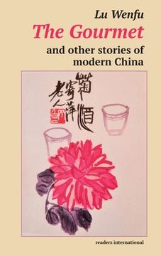 portada The Gourmet and other stories of modern China (en Inglés)