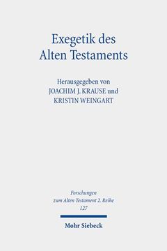 portada Exegetik Des Alten Testaments: Bausteine Fur Eine Theorie Der Exegese (en Alemán)