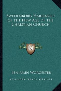 portada swedenborg harbinger of the new age of the christian church (en Inglés)