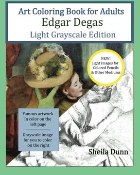 portada Art Coloring Book for Adults Edgar Degas: Light Grayscale Edition