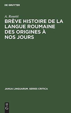 portada Brève Histoire de la Langue Roumaine des Origines à nos Jours (en Francés)