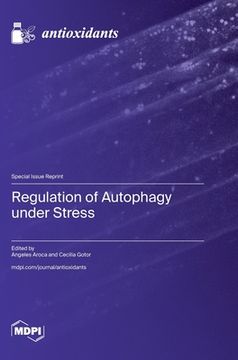 portada Regulation of Autophagy under Stress (en Inglés)