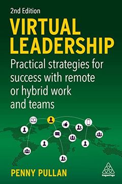 portada Virtual Leadership: Practical Strategies for Success With Remote or Hybrid Work and Teams (en Inglés)