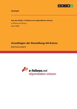 portada Grundlagen der Besiedlung Alt-Kairos (in German)
