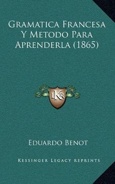 portada Gramatica Francesa y Metodo Para Aprenderla (1865)