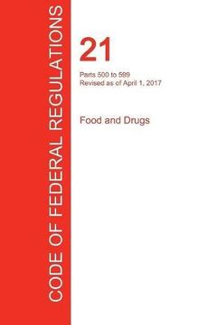 portada CFR 21, Parts 500 to 599, Food and Drugs, April 01, 2017 (Volume 6 of 9)