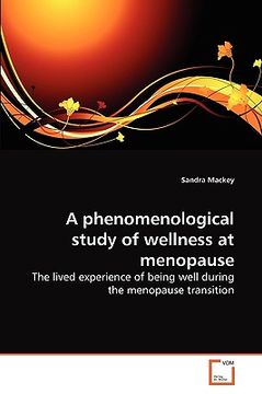 portada a phenomenological study of wellness at menopause (en Inglés)