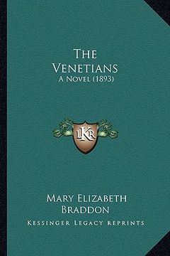 portada the venetians the venetians: a novel (1893) a novel (1893) (in English)