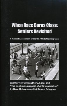 portada When Race Burns Class: Settlers Revisited. A Critical Assessment of the U.S. White Working Class