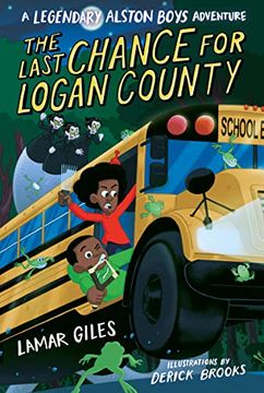 portada The Last Chance for Logan County (a Legendary Alston Boys Adventure) (en Inglés)