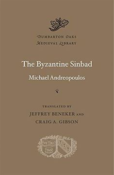 portada The Byzantine Sinbad: 67 (Dumbarton Oaks Medieval Library (Hup) Contins to- Info@Harvardup. Con Uk) (in English)