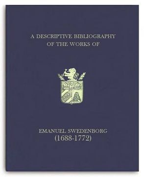 portada A Descriptive Bibliography of the Works of Emanuel Swedenborg (1688-1772): Volume 2
