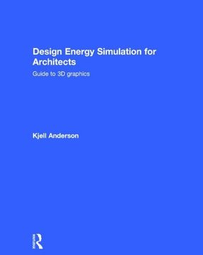 portada Design Energy Simulation for Architects: Guide to 3d Graphics (en Inglés)