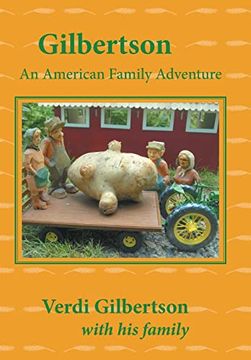 portada Gilbertson: An American Family Adventure (en Inglés)