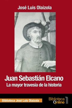 portada Juan Sebastián Elcano: La Mayor Travesía de la Historia (in Spanish)