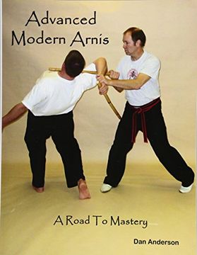 portada Advanced Modern Arnis: A Road to Mastery (en Inglés)