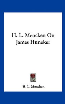 portada h. l. mencken on james huneker (en Inglés)