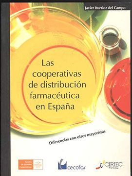 portada Las Cooperativas de Distribucion Farmaceutica en España. Diferenc ias con Otros Mayoristas (in Spanish)