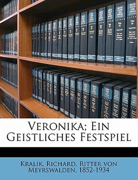 portada Veronika; Ein Geistliches Festspiel (in German)