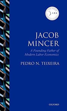 portada Jacob Mincer: The Founding Father of Modern Labor Economics (Iza Prize in Labor Economics) (en Inglés)