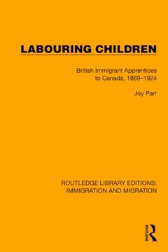 portada Labouring Children (Routledge Library Editions: Immigration and Migration) (en Inglés)
