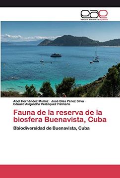 portada Fauna de la Reserva de la Biosfera Buenavista, Cuba: Bbiodiversidad de Buenavista, Cuba