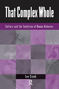portada That Complex Whole: Culture and the Evolution of Human Behavior (en Inglés)