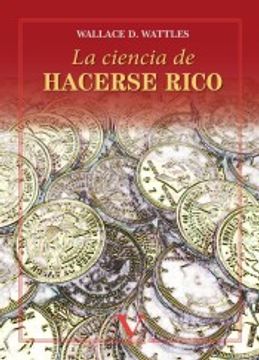 portada La Ciencia de Hacerse Rico (in Spanish)
